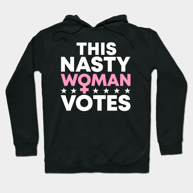 This Nasty Woman Votes Hoodie by TextTees